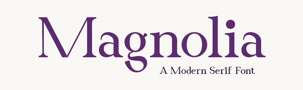 The Magnolia business and corporate font.